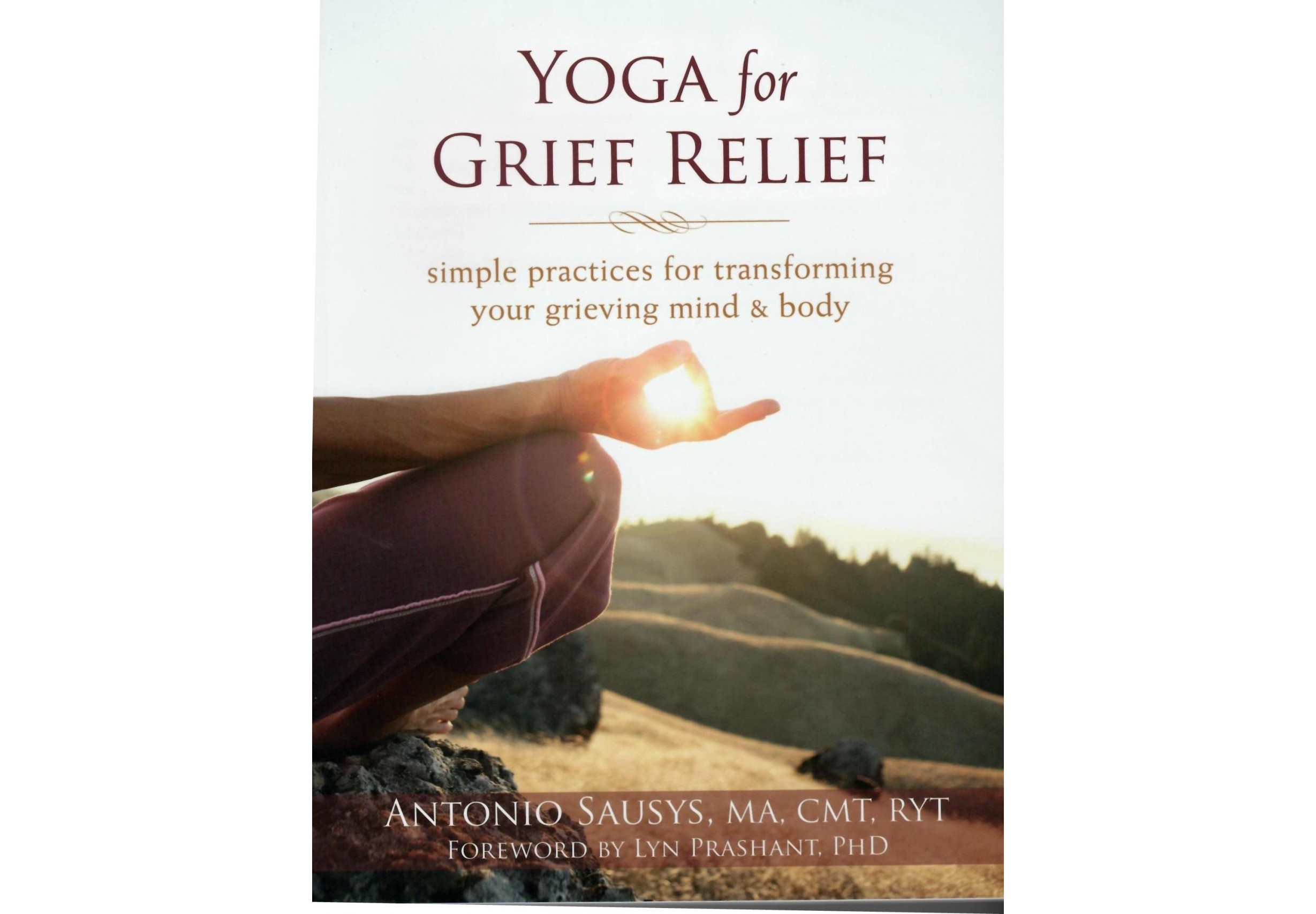 Yoga for Grief Relief - Antonio Sausys